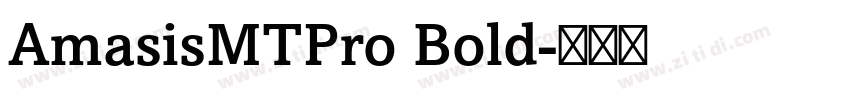 AmasisMTPro Bold字体转换
